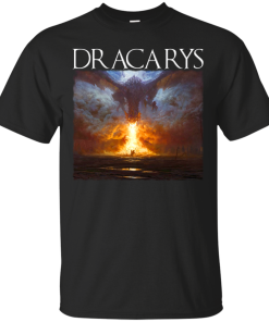 Dracarys t-shirt, v-neck, tank, hoodie