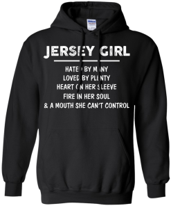 Jersey girl - Hated by many - Loved by plenty - Heart on her sleeve t-shirt, tank, hoodie
