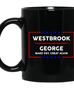 Westbrook George make okc great again coffee mugs
