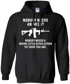 Nobody needs an AR15 t-shirt, vneck, tank, hoodie