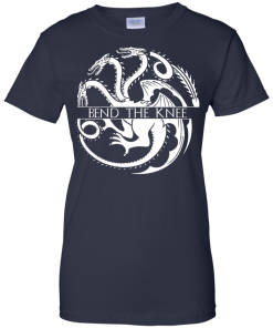 Game of Thrones : Bend The Knee tshirt, vneck, tank, hoodie