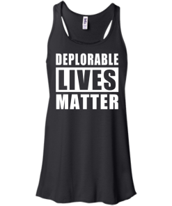 Deplorable Lives Matter - Proud to be Deplorable t-shirt