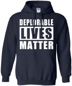 Deplorable Lives Matter - Proud to be Deplorable t-shirt
