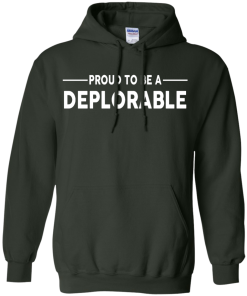 Proud to be Deplorable T-shirt, Hoodies, Tank Top