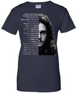 Jon Snow: Aegon of the house Targaryen tshirt, tank, hoodie