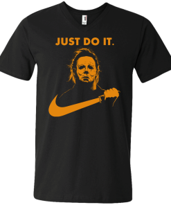 Michael Myers Halloween Just Do It (Orange Design) tshirt, vneck, tank, hoodie