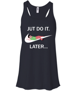 Joan Cornella: Just Do It Later tshirt, tank, vneck, hoodie