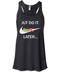 Joan Cornella: Just Do It Later tshirt, tank, vneck, hoodie