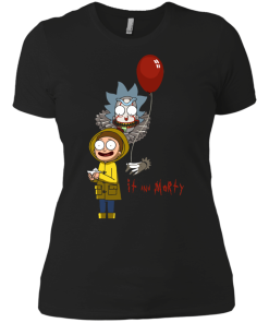 Rick and Morty - IT movie and Morty tshirt, vneck, tank, hoodie