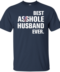 Best Asshole Husband Ever tshirt, vecnk, tank, hoodie