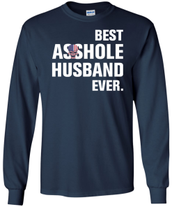 Best Asshole Husband Ever tshirt, vecnk, tank, hoodie