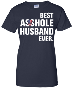 Best Asshole Husband Ever tshirt, vecnk, tank, hoodie