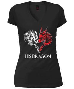 Game of Thrones: His Dragon tshirt, vneck, hoodie, long sleeve