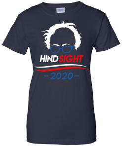 Hindsight 2020 tshirt, vneck, tank, hoodie