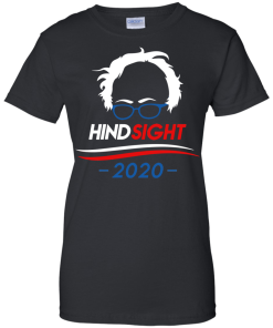 Hindsight 2020 tshirt, vneck, tank, hoodie