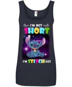 I'm Not Short I'm Stitch Size tshirt, tank, hoodie