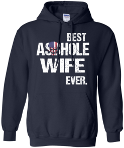 Best Asshole Wife Ever tshirt, tank, hoodie