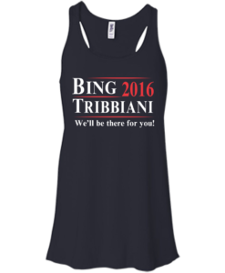 Bing Tribbiani for president 2016 t shirt & hoodies