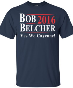 Bob Belcher for president 2016 t shirt & hoodies, Tank top