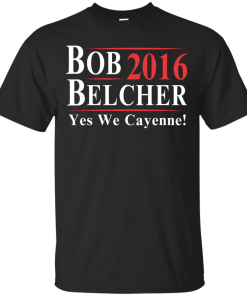 Bob Belcher for president 2016 t shirt & hoodies, Tank top