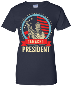 Camacho for president 2016 t shirt & hoodies