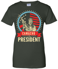 Camacho for president 2016 t shirt & hoodies