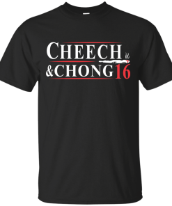 Cheech & Chong for president 2016 T shirt, Hoodies & tank top