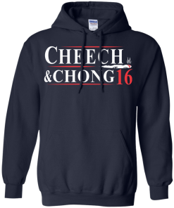 Cheech & Chong for president 2016 T shirt, Hoodies & tank top