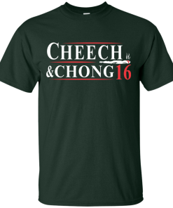 Cheech & Chong for president 2016 T shirt, Hoodies & tank top