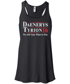 Daenerys Tyrion for president 2016 t shirt & hoodies