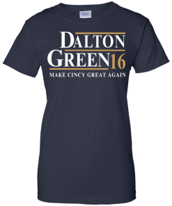 Dalton Green for president 2016 t shirt & hoodies, tank top