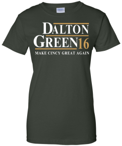 Dalton Green for president 2016 t shirt & hoodies, tank top