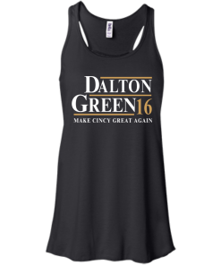 Dalton Green for president 2016 t shirt & hoodies, tank top