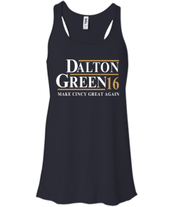 Dalton Green for president 2016 t shirt & hoodies, tank top
