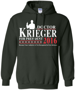 Vote Doctor Krieger for president 2016 t shirt & hoodies, tank top
