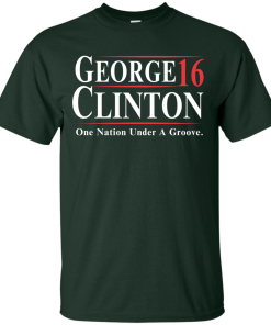 George Clinton for president 2016 t shirt & hoodies/tank top