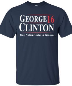 George Clinton for president 2016 t shirt & hoodies/tank top