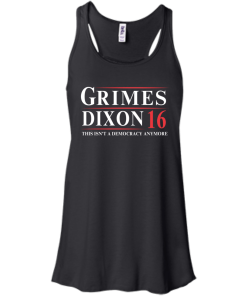 Grimes Dixon for president 2016 t shirt & hoodies