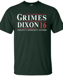 Grimes Dixon for president 2016 t shirt & hoodies