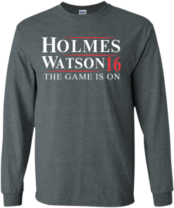 Holmes Watson for president 2016 t shirt & hoodies