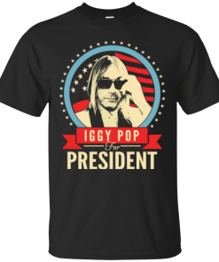Iggy Pop for president 2016 t shirt & hoodies