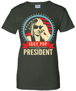 Iggy Pop for president 2016 t shirt & hoodies