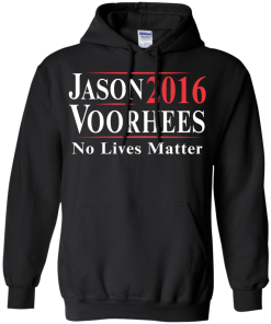 Jason Voorhees for president 2016 t shirt & hoodies