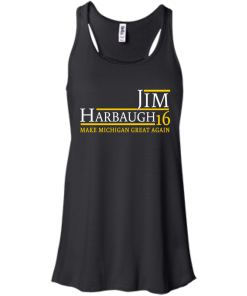 Jim Harbaugh for president 2016 t shirt & hoodies