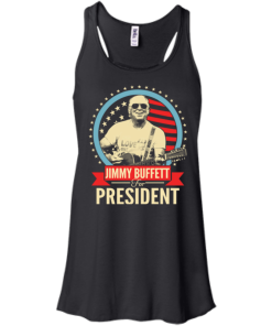 Jimmy Buffett for president 2016 t shirt & hoodies