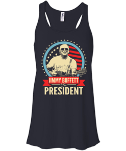 Jimmy Buffett for president 2016 t shirt & hoodies