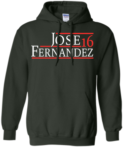 Jose Fernandez for President 2016 T Shirt, Hoodies, Tank Top