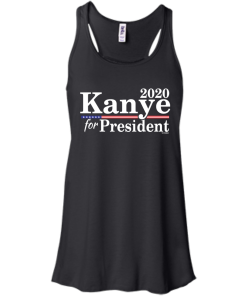 Kanye for President  2020 T Shirt, Hoodies, Tank Top