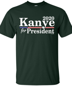 Kanye for President  2020 T Shirt, Hoodies, Tank Top