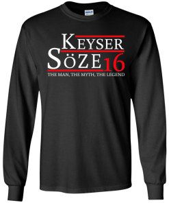 Keyser Soze for president 2016 t shirt & hoodies